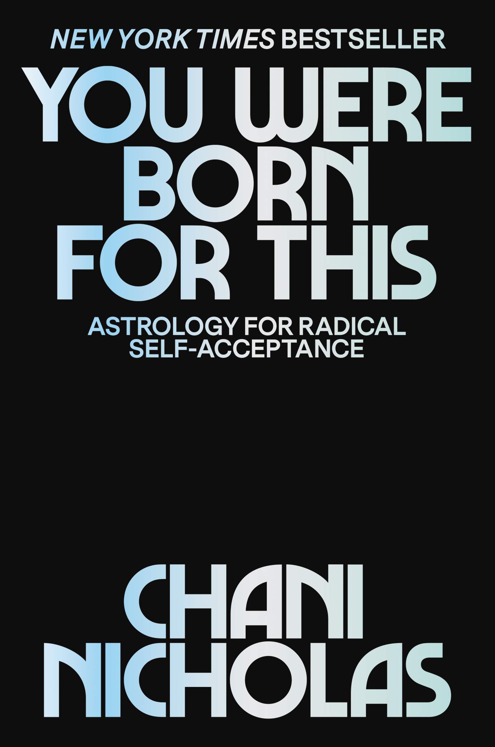 Born for This: Your Astrology Guide to Radical Self-Acceptance Journey