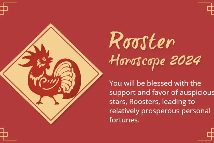 Chinese Horoscope 2025: What Does the Year Hold for Roosters?
