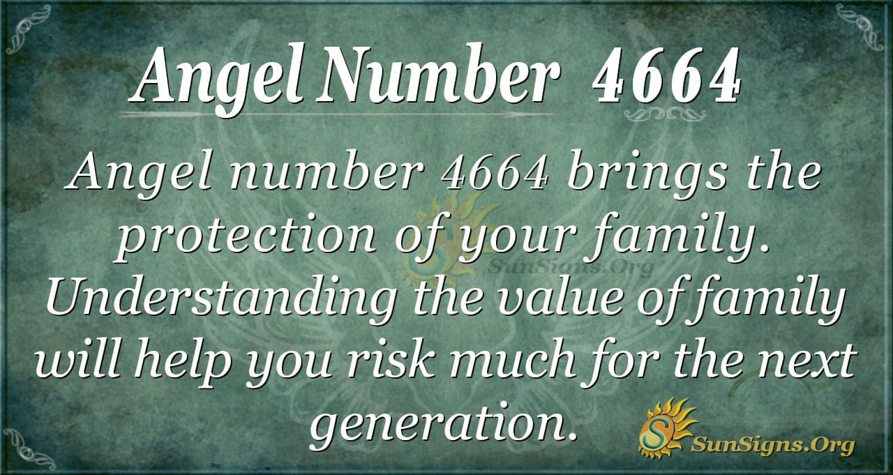 Seeing 4664 Angel Number? Heres What It Means for Your Growth and Manifestation