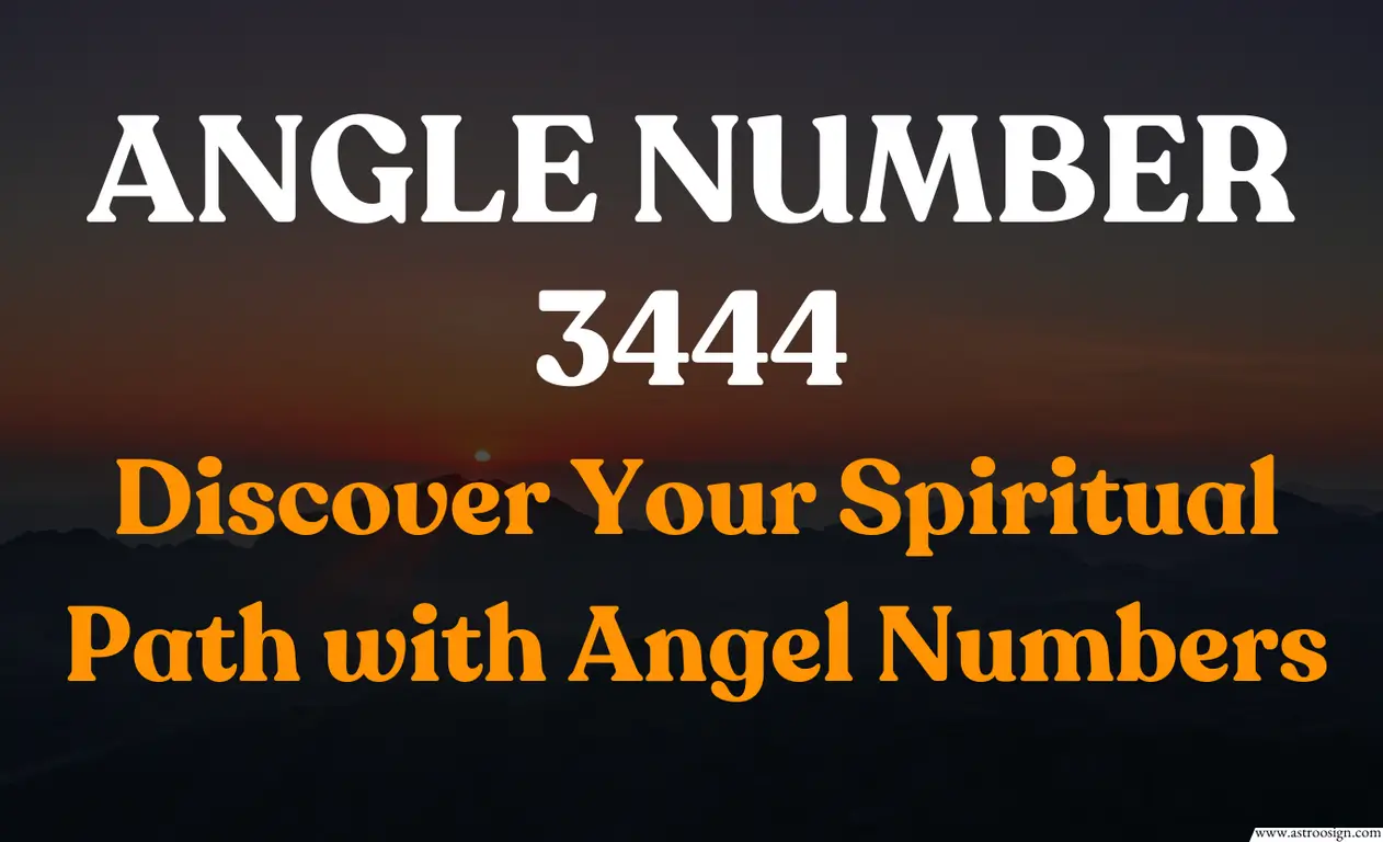 Discover the Hidden Meaning of Angel Number 3444 and Its Impact on Your Life