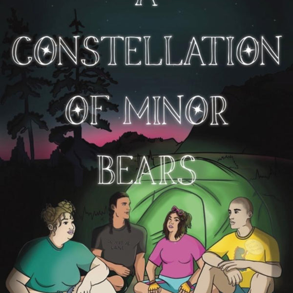 A Constellation of Minor Bears: Jen Ferguson's Award-Winning Story of Youth and Friendship