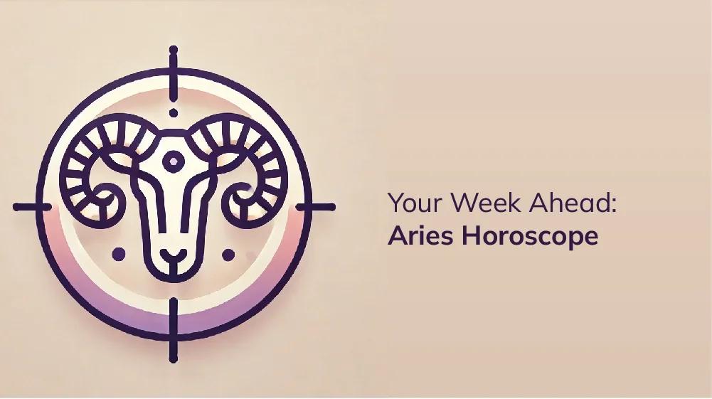 Aries Weekly Love Horoscope: Insights and Advice for Your Love Life Next Week