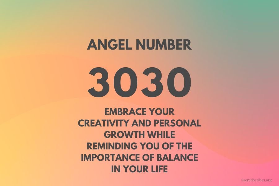 What Does Angel Number 3030 Mean? Unveiling Its Spiritual and Divine Significance