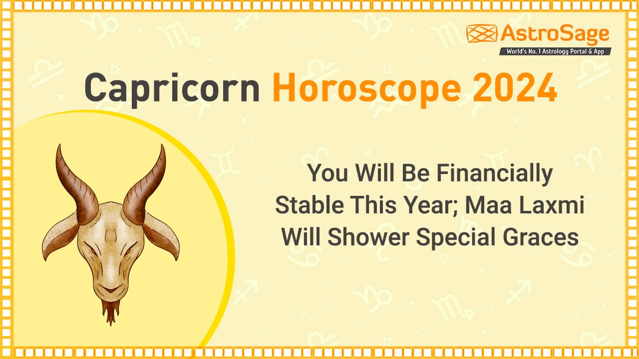 2024 Capricorn Love Predictions: New Beginnings and Soulmate Connections