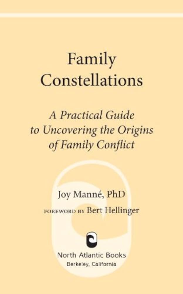 Unlocking Family Secrets: Must-Read Family Constellation Book Guide