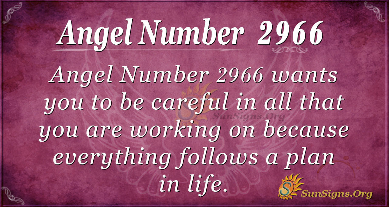 2966 angel number meaning for you (Simple tips to understand it)
