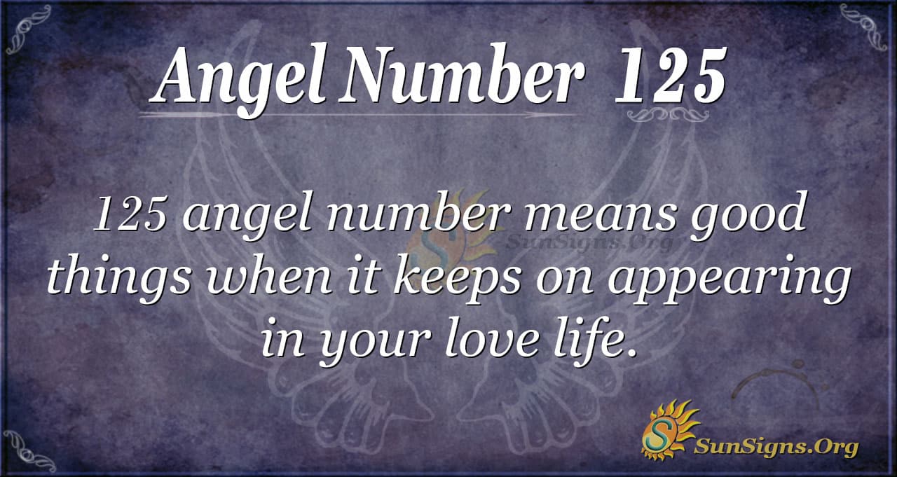 What Does 125 Angel Number Mean? Your Questions Answered