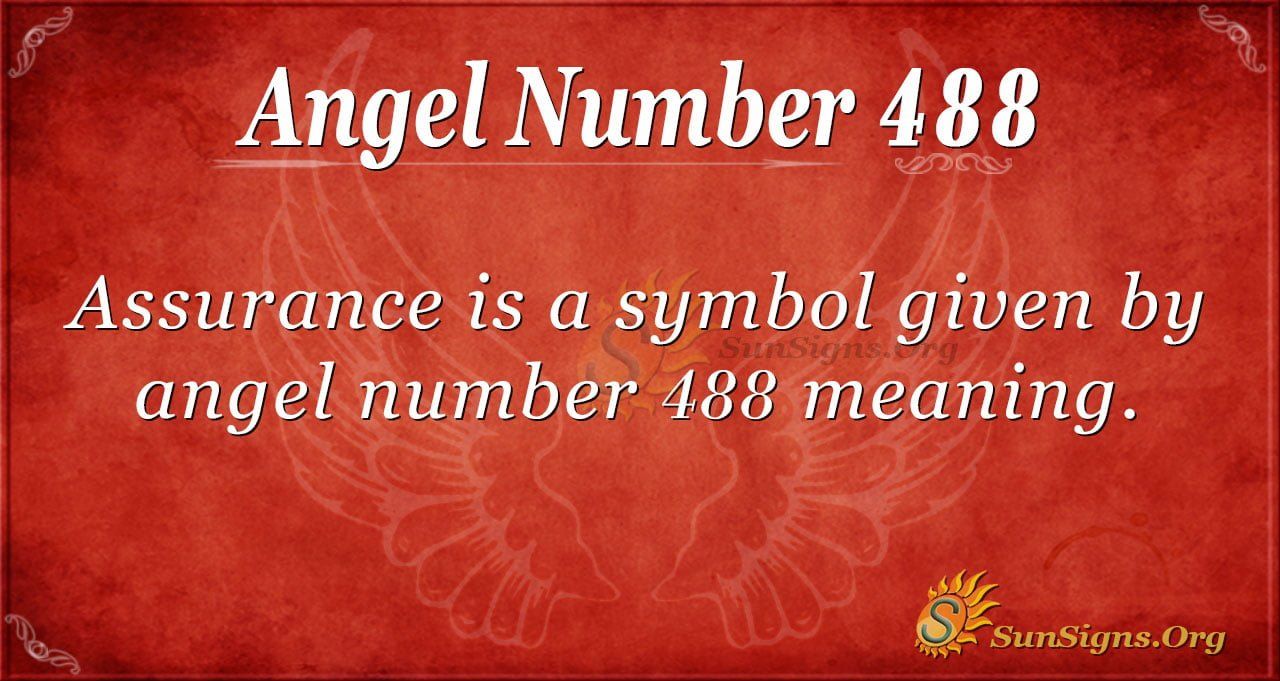 What Does 488 Angel Number Mean? Your Questions Answered