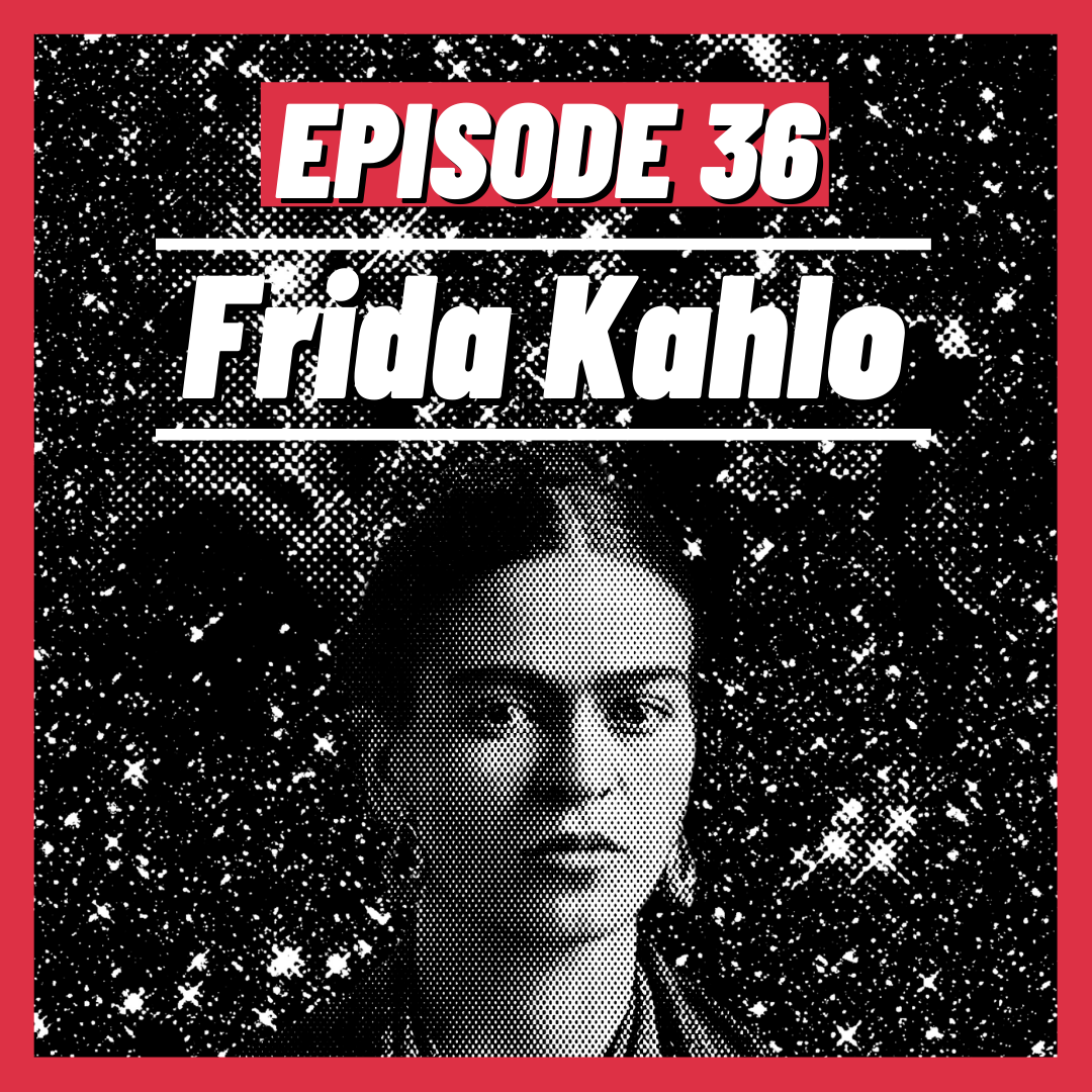 All About Frida Kahlos Astrology Podcast Episode: Your Guide to Fridas Star Signs!
