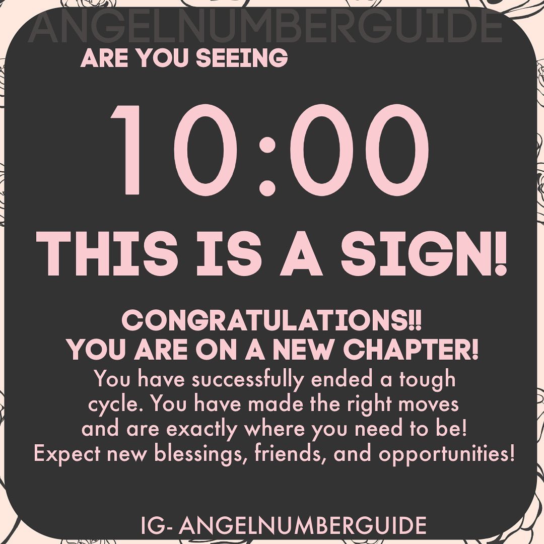 10:00 Angel Number Meaning Love, Find Out What It Means for You.