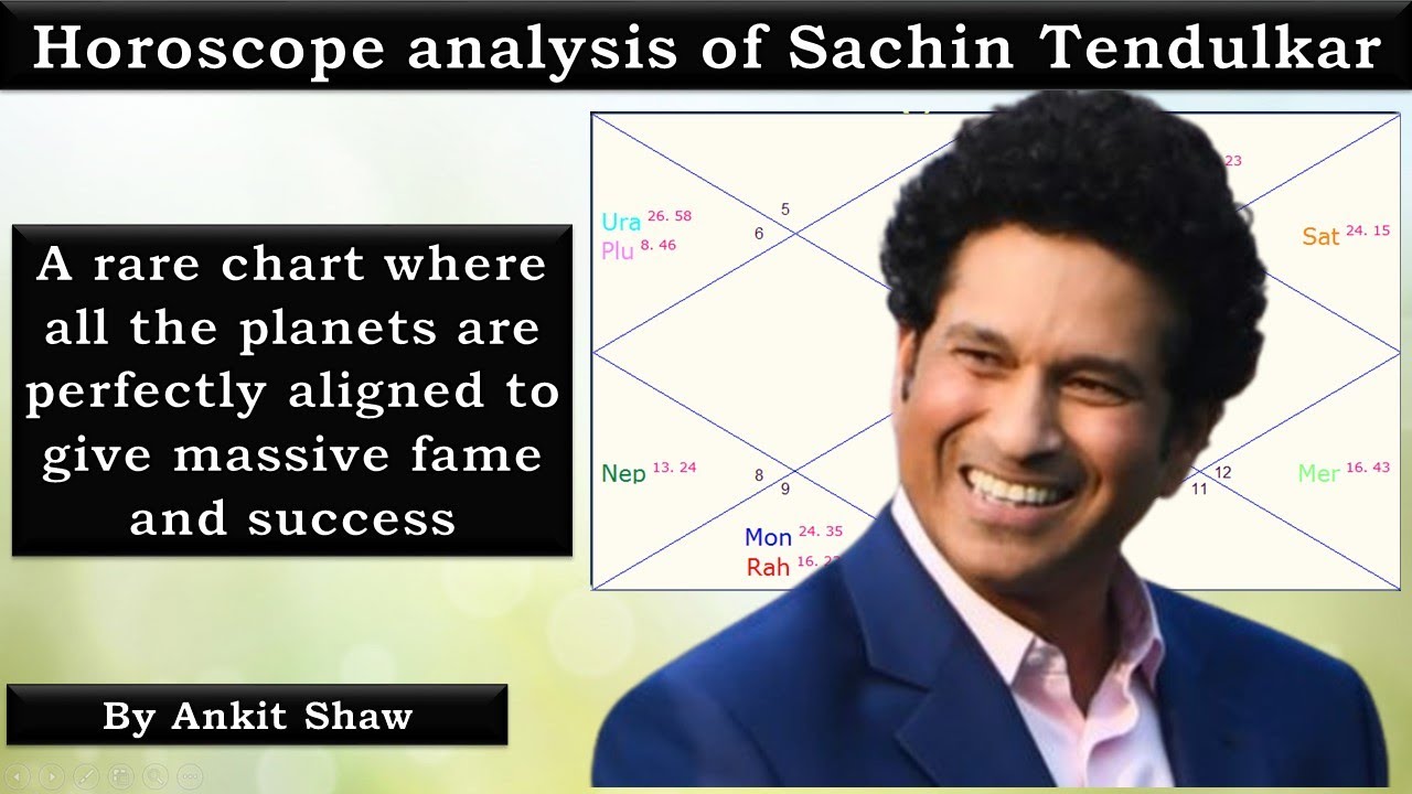 Sachin Tendulkar Horoscope: Exploring the Planetary Influences on the Master Blasters Career