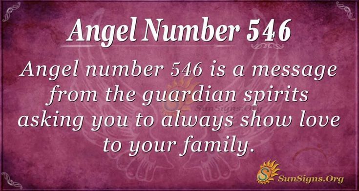 Keep Seeing 546? Discover the Meaning of this Angel Number.