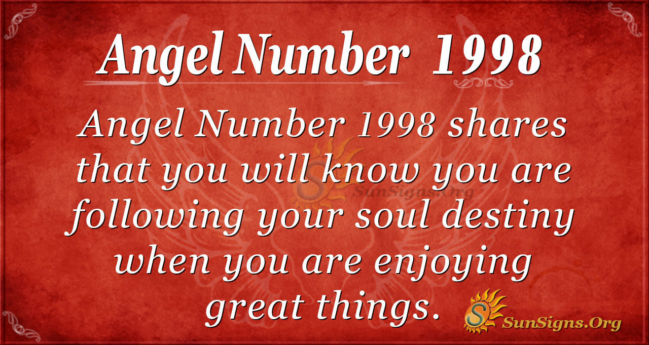 Angel Number 1998: A Simple Guide to Understanding Its Spiritual Meaning.